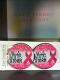 Stronger than the storm Car Coasters