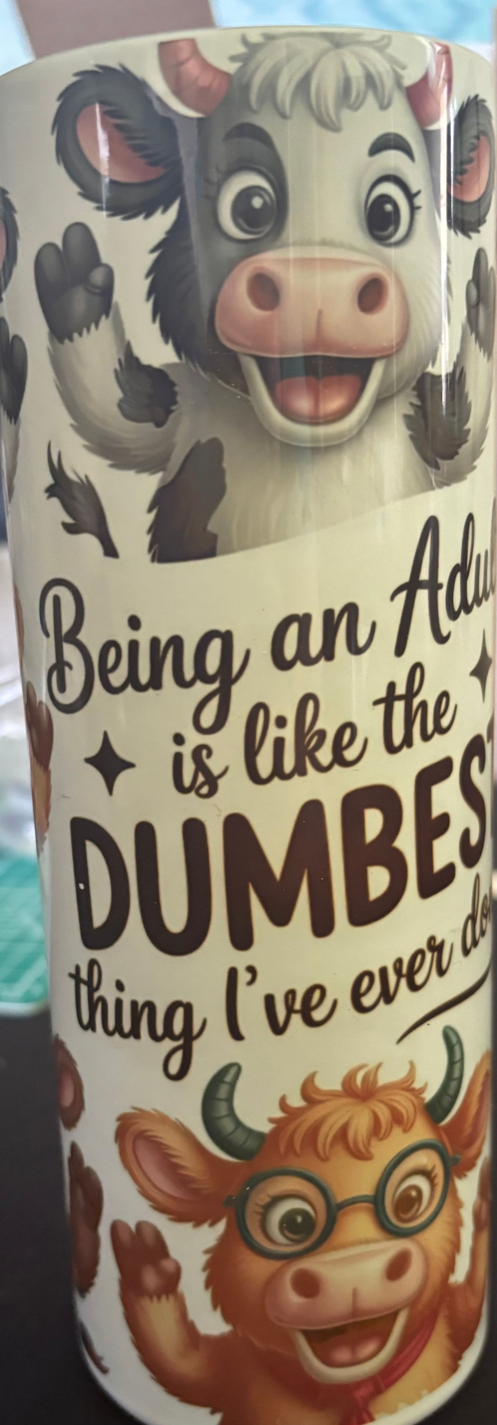 Being an Adult Tumbler